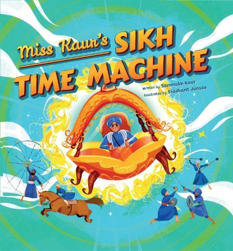 Miss Kaur's Sikh Time Machinek